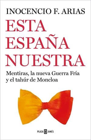 ESTA ESPAÑA NUESTRA | 9788401026102 | ARIAS, INOCENCIO F. | Galatea Llibres | Librería online de Reus, Tarragona | Comprar libros en catalán y castellano online