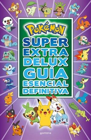 POKÉMON SÚPER EXTRA DELUX GUÍA ESENCIAL DEFINITIVA | 9788418483103 | VV. AA. | Galatea Llibres | Llibreria online de Reus, Tarragona | Comprar llibres en català i castellà online