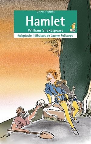 HAMLET | 9788413582108 | SHAKESPEARE, WILLIAM | Galatea Llibres | Llibreria online de Reus, Tarragona | Comprar llibres en català i castellà online