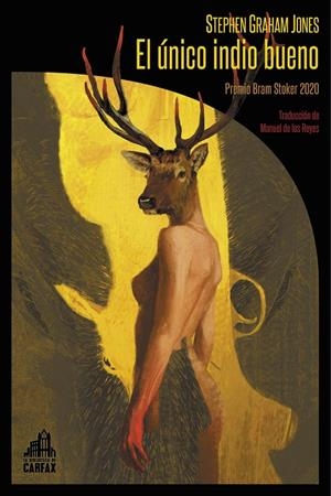 EL ÚNICO INDIO BUENO | 9788412281347 | GRAHAM JONES, STEPHEN | Galatea Llibres | Librería online de Reus, Tarragona | Comprar libros en catalán y castellano online