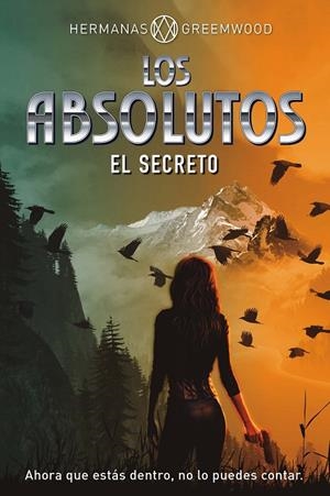 LOS ABSOLUTOS. EL SECRETO | 9788418354700 | HERMANAS GREEMWOOD | Galatea Llibres | Llibreria online de Reus, Tarragona | Comprar llibres en català i castellà online