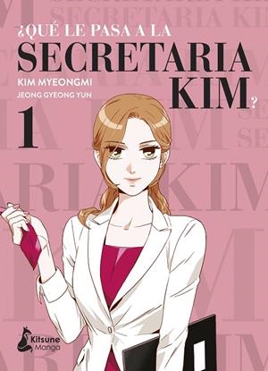 QUÉ LE PASA A LA SECRETARIA KIM? 1 | 9788418524233 | YUN, JEONG GYEONG | Galatea Llibres | Librería online de Reus, Tarragona | Comprar libros en catalán y castellano online