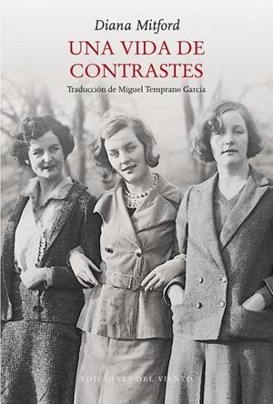 UNA VIDA DE CONTRASTES | 9788418227226 | MITFORD, DIANA | Galatea Llibres | Llibreria online de Reus, Tarragona | Comprar llibres en català i castellà online