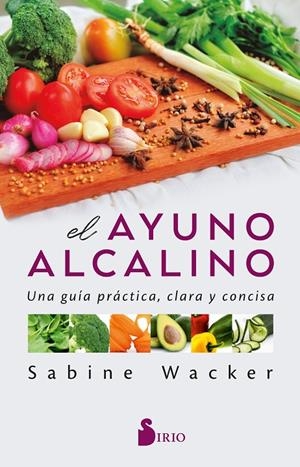 EL AYUNO ALCALINO | 9788418531484 | WACKER, SABINE | Galatea Llibres | Librería online de Reus, Tarragona | Comprar libros en catalán y castellano online