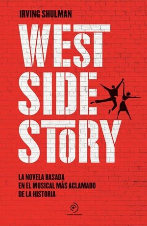 WEST SIDE STORY | 9788418538742 | SHULMAN, IRVING | Galatea Llibres | Librería online de Reus, Tarragona | Comprar libros en catalán y castellano online