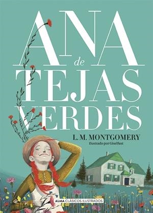 ANA DE TEJAS VERDES | 9788418395628 | MONTGOMERY, LUCY MAUD | Galatea Llibres | Llibreria online de Reus, Tarragona | Comprar llibres en català i castellà online