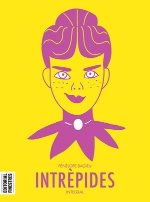 INTRÈPIDES | 9788412426106 | BAGIEU, PÉNÉLOPE | Galatea Llibres | Librería online de Reus, Tarragona | Comprar libros en catalán y castellano online