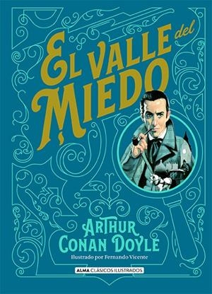 EL VALLE DEL MIEDO | 9788418395321 | DOYLE, ARTHUR CONAN | Galatea Llibres | Llibreria online de Reus, Tarragona | Comprar llibres en català i castellà online