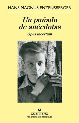 UN PUÑADO DE ANÉCDOTAS | 9788433964779 | ENZENSBERGER, HANS MAGNUS | Galatea Llibres | Llibreria online de Reus, Tarragona | Comprar llibres en català i castellà online