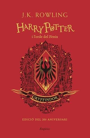 HARRY POTTER I L'ORDE DEL FÈNIX (GRYFFINDOR) | 9788418833137 | ROWLING, J.K. | Galatea Llibres | Llibreria online de Reus, Tarragona | Comprar llibres en català i castellà online