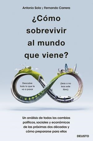 CÓMO SOBREVIVIR AL MUNDO QUE VIENE? | 9788423432820 | SOLA RECHE, ANTONIO JOSÉ/CARRERA LÓPEZ, FERNANDO | Galatea Llibres | Llibreria online de Reus, Tarragona | Comprar llibres en català i castellà online