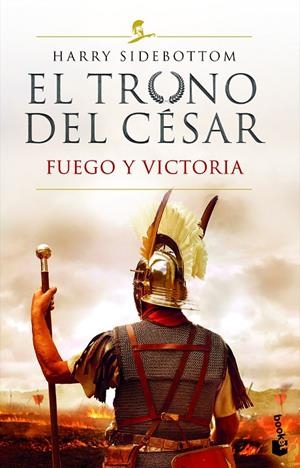 EL TRONO DEL CÉSAR. FUEGO Y VICTORIA | 9788467064124 | SIDEBOTTOM, HARRY | Galatea Llibres | Llibreria online de Reus, Tarragona | Comprar llibres en català i castellà online