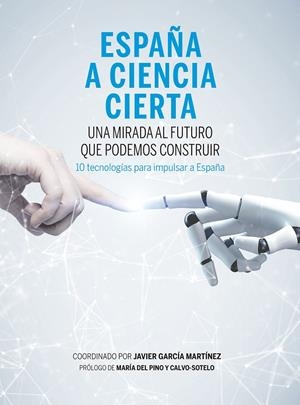 ESPAÑA A CIENCIA CIERTA | 9788498755206 | GARCÍA MARTÍNEZ, JAVIER | Galatea Llibres | Llibreria online de Reus, Tarragona | Comprar llibres en català i castellà online