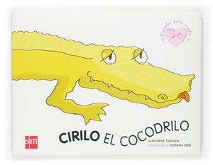 CIRILO EL COCODRILO | 9788434838208 | TABOADA, ALMUDENA | Galatea Llibres | Llibreria online de Reus, Tarragona | Comprar llibres en català i castellà online