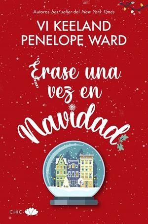 ÉRASE UNA VEZ EN NAVIDAD | 9788417972592 | KEELAND, VI/WARD, PENELOPE | Galatea Llibres | Llibreria online de Reus, Tarragona | Comprar llibres en català i castellà online
