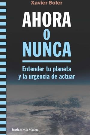 AHORA O NUNCA | 9788418826214 | SOLER BARTOMEUS, XAVIER | Galatea Llibres | Llibreria online de Reus, Tarragona | Comprar llibres en català i castellà online