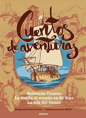 CUENTOS DE AVENTURAS | 9788424667450 | CANOSA, ORIOL | Galatea Llibres | Librería online de Reus, Tarragona | Comprar libros en catalán y castellano online