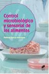 CONTROL MICROBIOLÓGICO Y SENSORIAL DE LOS ALIMENTOS | 9788490773086 | GARCÍA MANRIQUE, Mª PALOMA | Galatea Llibres | Llibreria online de Reus, Tarragona | Comprar llibres en català i castellà online