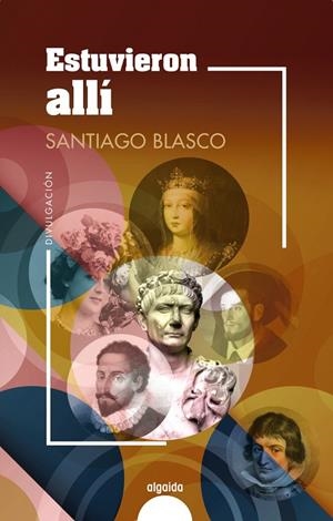 ESTUVIERON ALLI | 9788491896036 | BLASCO, SANTIAGO | Galatea Llibres | Llibreria online de Reus, Tarragona | Comprar llibres en català i castellà online