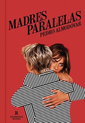MADRES PARALELAS | 9788418897238 | ALMODÓVAR, PEDRO | Galatea Llibres | Llibreria online de Reus, Tarragona | Comprar llibres en català i castellà online