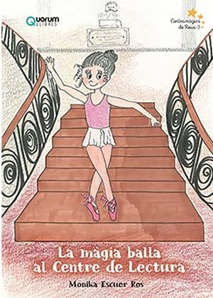 LA MÀGIA BALLA AL CENTRE DE LECTURA | 9788416342532 | ESCUER ROS, MONIKA | Galatea Llibres | Librería online de Reus, Tarragona | Comprar libros en catalán y castellano online