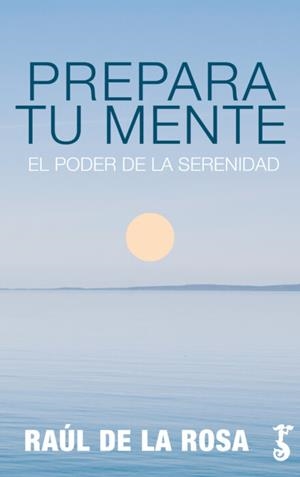 PREPARA TU MENTE | 9788417241506 | DE LA ROSA, RAÚL | Galatea Llibres | Llibreria online de Reus, Tarragona | Comprar llibres en català i castellà online
