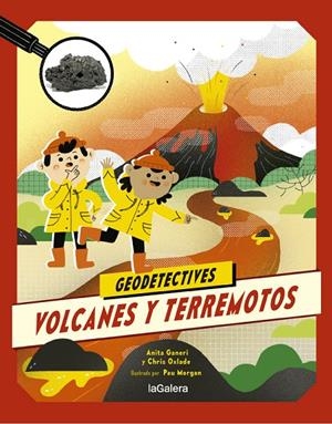 GEODETECTIVES 2. VOLCANES Y TERREMOTOS | 9788424667306 | ANITA GANERI / CHRIS OXLADE | Galatea Llibres | Librería online de Reus, Tarragona | Comprar libros en catalán y castellano online