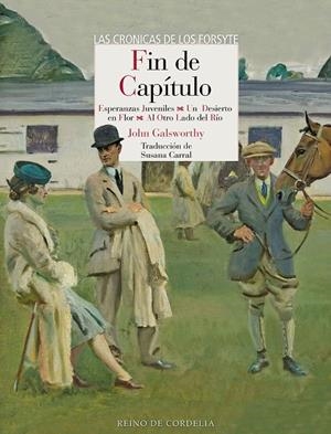 FIN DE CAPÍTULO | 9788418141713 | GALSWORTHY, JOHN | Galatea Llibres | Llibreria online de Reus, Tarragona | Comprar llibres en català i castellà online