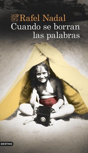 CUANDO SE BORRAN LAS PALABRAS | 9788423360413 | NADAL, RAFEL | Galatea Llibres | Llibreria online de Reus, Tarragona | Comprar llibres en català i castellà online