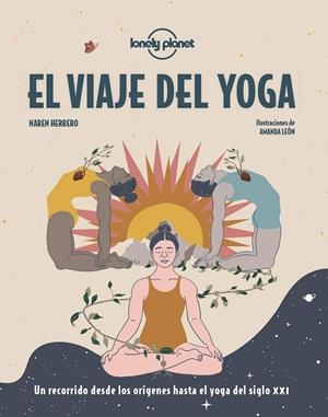 EL VIAJE DEL YOGA | 9788408249665 | HERRERO, NAREN/LEÓN, AMANDA | Galatea Llibres | Librería online de Reus, Tarragona | Comprar libros en catalán y castellano online
