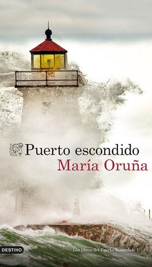 PUERTO ESCONDIDO | 9788423360611 | ORUÑA, MARÍA | Galatea Llibres | Llibreria online de Reus, Tarragona | Comprar llibres en català i castellà online