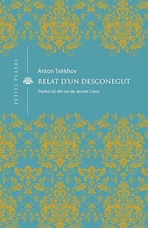 RELAT D'UN DESCONEGUT | 9788418908163 | TXÈKHOV, ANTON | Galatea Llibres | Llibreria online de Reus, Tarragona | Comprar llibres en català i castellà online