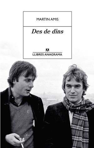 DES DE DINS | 9788433916006 | AMIS, MARTIN | Galatea Llibres | Llibreria online de Reus, Tarragona | Comprar llibres en català i castellà online