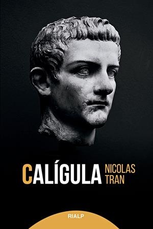 CALÍGULA | 9788432154225 | TRAN, NICOLAS | Galatea Llibres | Llibreria online de Reus, Tarragona | Comprar llibres en català i castellà online