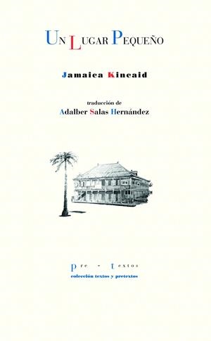 UN LUGAR PEQUEÑO | 9788418935169 | KINCAID, JAMAICA | Galatea Llibres | Llibreria online de Reus, Tarragona | Comprar llibres en català i castellà online