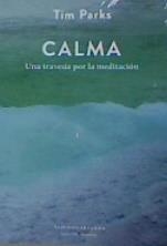 CALMA | 9789873761614 | PARKS, TIM | Galatea Llibres | Librería online de Reus, Tarragona | Comprar libros en catalán y castellano online