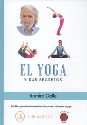 EL YOGA Y SUS SECRETOS | 9788499502304 | CALLE, RAMIRO | Galatea Llibres | Llibreria online de Reus, Tarragona | Comprar llibres en català i castellà online