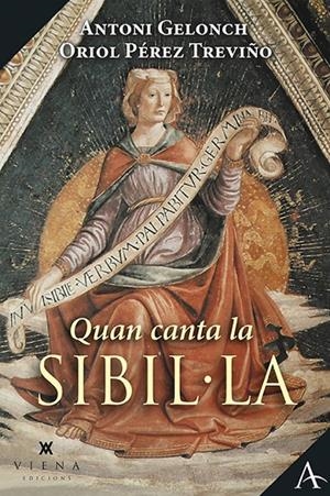 QUAN CANTA LA SIBIL·LA | 9788418908156 | GELONCH VILADEGUT, ANTONI/PÉREZ TREVIÑO, ORIOL | Galatea Llibres | Llibreria online de Reus, Tarragona | Comprar llibres en català i castellà online