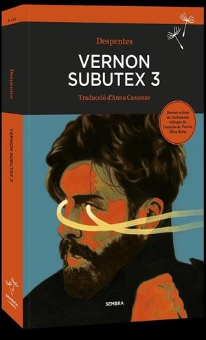 VERNON SUBUTEX 3 | 9788416698714 | DESPENTES, VIRGINIE | Galatea Llibres | Llibreria online de Reus, Tarragona | Comprar llibres en català i castellà online