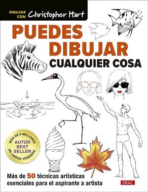 PUEDES DIBUJAR CUALQUIER COSA | 9788498747065 | HART, CHRISTOPHER | Galatea Llibres | Llibreria online de Reus, Tarragona | Comprar llibres en català i castellà online