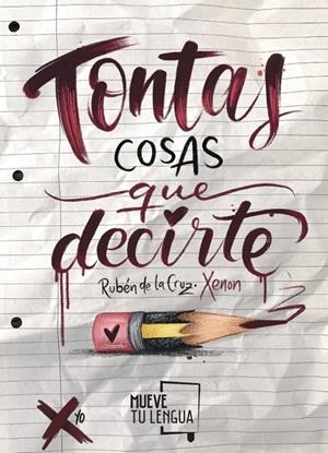 TONTAS COSAS QUE DECIRTE | 9788417938284 | DE LA CRUZ, RUBÉN | Galatea Llibres | Librería online de Reus, Tarragona | Comprar libros en catalán y castellano online