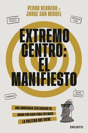 EXTREMO CENTRO: EL MANIFIESTO | 9788423433001 | HERRERO MESTRE, PEDRO/SAN MIGUEL LOBETO, JORGE | Galatea Llibres | Llibreria online de Reus, Tarragona | Comprar llibres en català i castellà online