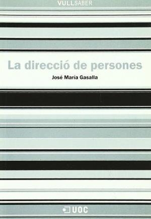 DIRECCIO DE LES PERSONES, LA | 9788497883788 | GASALLA, JOSE MARIA | Galatea Llibres | Llibreria online de Reus, Tarragona | Comprar llibres en català i castellà online