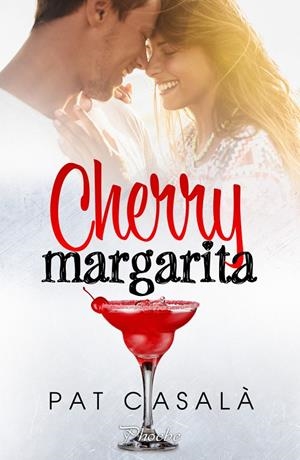 CHERRY MARGARITA | 9788418491825 | CASALÀ, PAT | Galatea Llibres | Llibreria online de Reus, Tarragona | Comprar llibres en català i castellà online