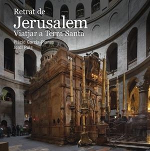 RETRAT DE JERUSALEM | 9788412302936 | PUIG CASTELLANO, JORDI | Galatea Llibres | Librería online de Reus, Tarragona | Comprar libros en catalán y castellano online