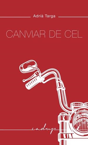 CANVIAR DE CEL | 9788412307290 | TARGA, ADRIÀ | Galatea Llibres | Librería online de Reus, Tarragona | Comprar libros en catalán y castellano online