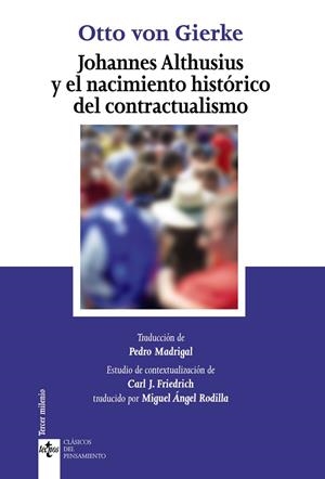 JOHANNES ALTHUSIUS Y EL NACIMIENTO HISTÓRICO DEL CONTRACTUALISMO | 9788430984008 | GIERKE, OTTO VON | Galatea Llibres | Llibreria online de Reus, Tarragona | Comprar llibres en català i castellà online