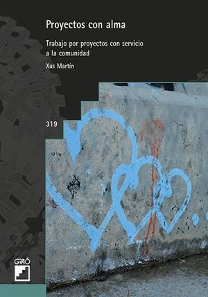 PROYECTOS CON ALMA | 9788499807317 | MARTÍN GARCÍA, MARIA JESUS | Galatea Llibres | Librería online de Reus, Tarragona | Comprar libros en catalán y castellano online
