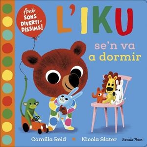 L'IKU SE'N VA A DORMIR | 9788418135569 | SLATER, NICOLA | Galatea Llibres | Llibreria online de Reus, Tarragona | Comprar llibres en català i castellà online