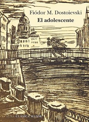 EL ADOLESCENTE | 9788490658185 | DOSTOIEVSKI, FIÓDOR M. | Galatea Llibres | Llibreria online de Reus, Tarragona | Comprar llibres en català i castellà online